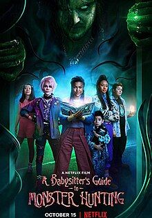 A Babysitter’s Guide to Monster Hunting                คู่มือล่าปีศาจฉบับพี่เลี้ยง                2020