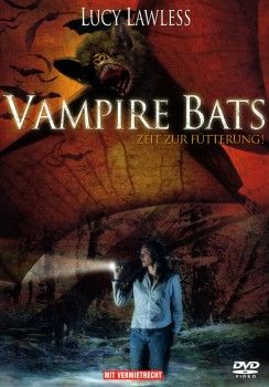 Vampire Bats                แวมไพร์ แบ็ทส์ ฝูงเพชฌฆาตรัตติกาล                2005