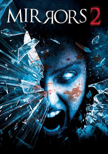 Mirrors 2                มันอยู่ในกระจก 2 สะท้อนผีดุ                2010