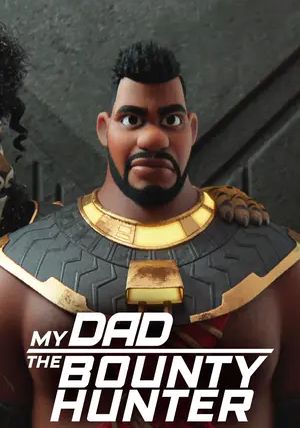 My Dad the Bounty Hunter ss2 พากย์ไทย                คุณพ่อฉันเป็นนักล่าค่าหัว                2023